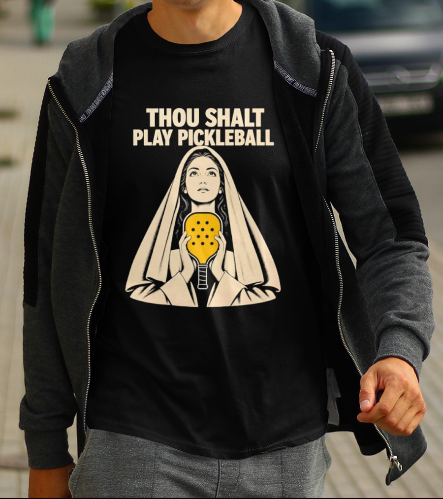 Thou Shalt Play Pickleball Religious Icon Mashup T-Shirt