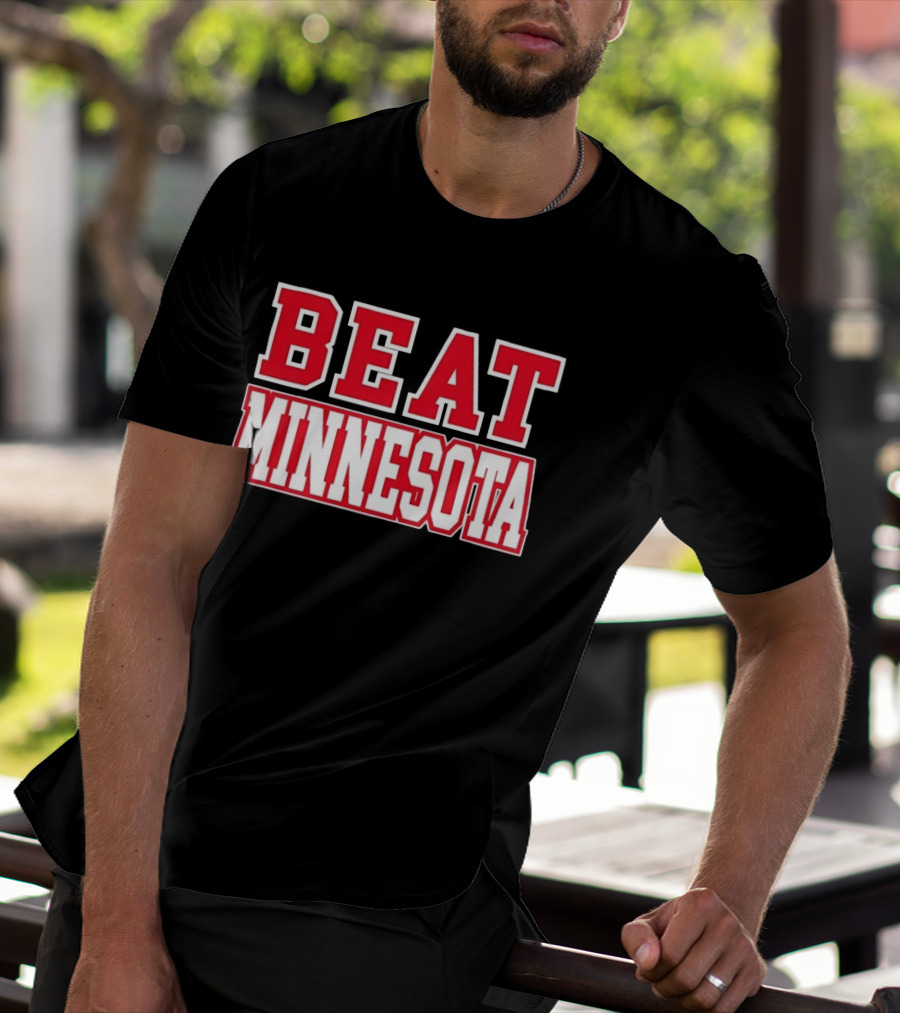 Beat Minnesota Football Rivalry Wisconsin Badgers Victory T-Shirt
