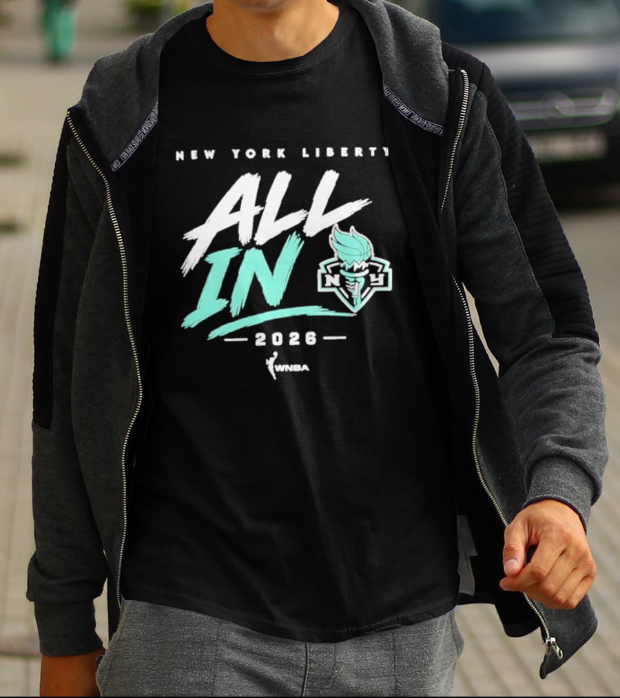 New York Liberty All In 2026 WNBA T-Shirt
