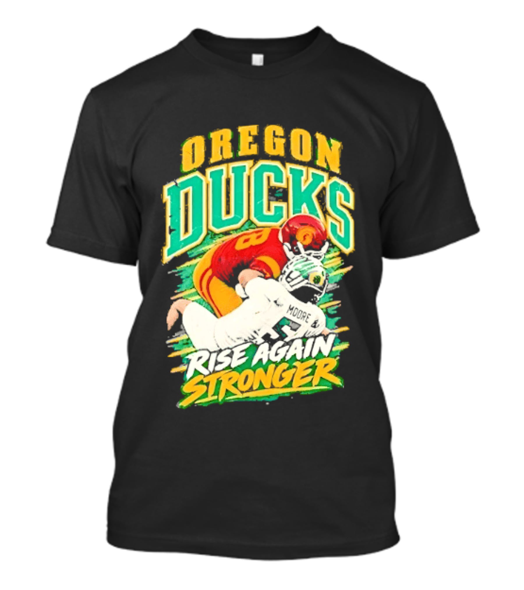 Oregon Ducks Rise Again Stronger College Football T-Shirt
