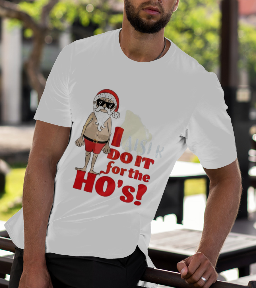Santa Claus I Do It For The Ho's Funny Christmas Topless Sunglasses T-Shirt