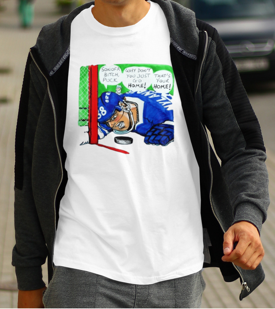 Ottawa Vs Toronto Hockey Game 3 Puck Son Of A Bitch Why Don't You Just Go Home That's Your Home T-Shirt
