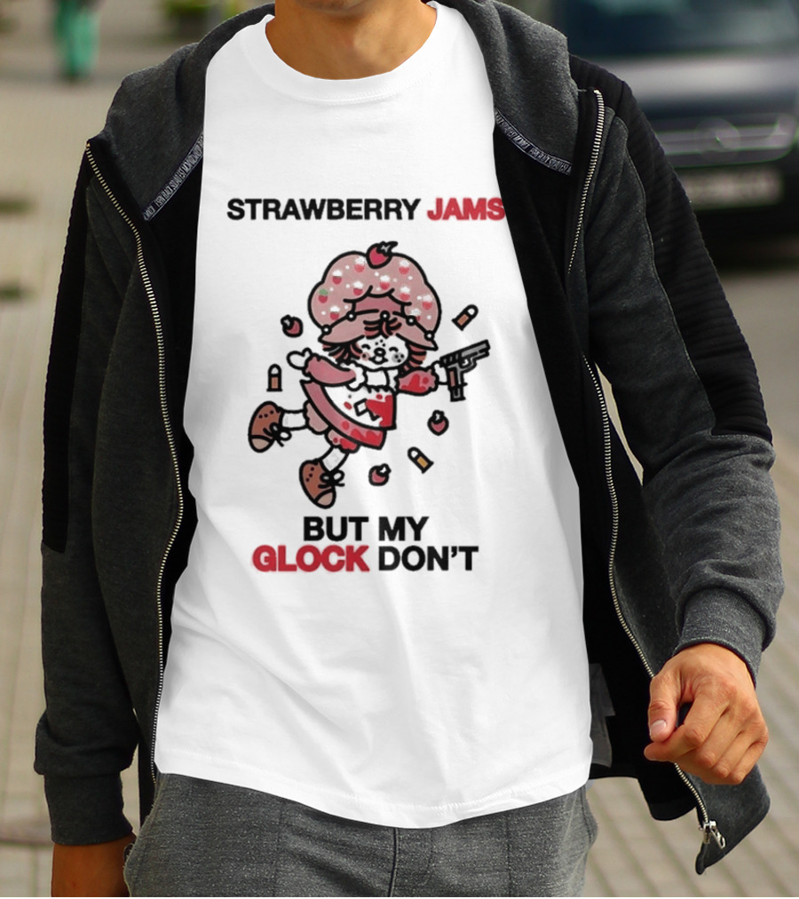 Strawberry Jams But My Glock Don't Funny Strawberry Character With Gun T-Shirt