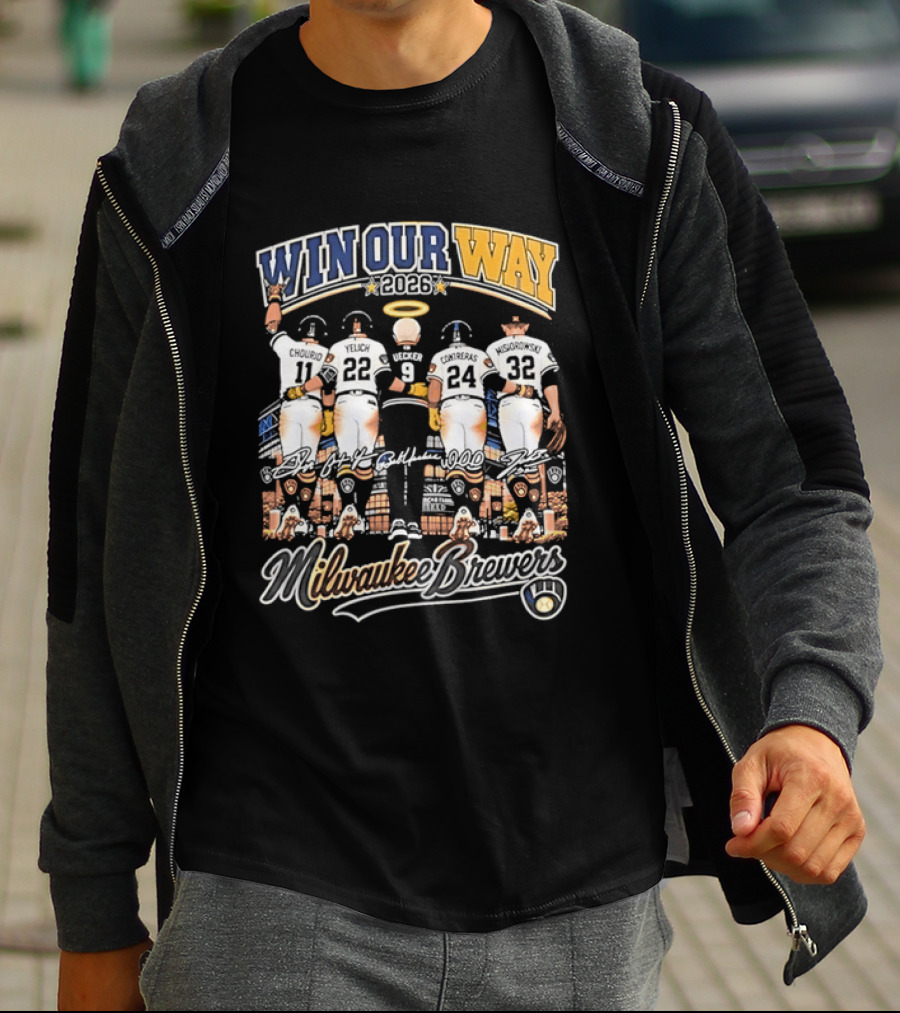 Win Our Way 2026 Milwaukee Brewers Chourio Yelich Uecker Contreras Misiorowski T-Shirt
