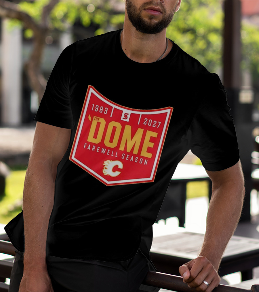 Calgary Flames The Dome Farewell Season 1983 2027 NHL Hockey T-Shirt