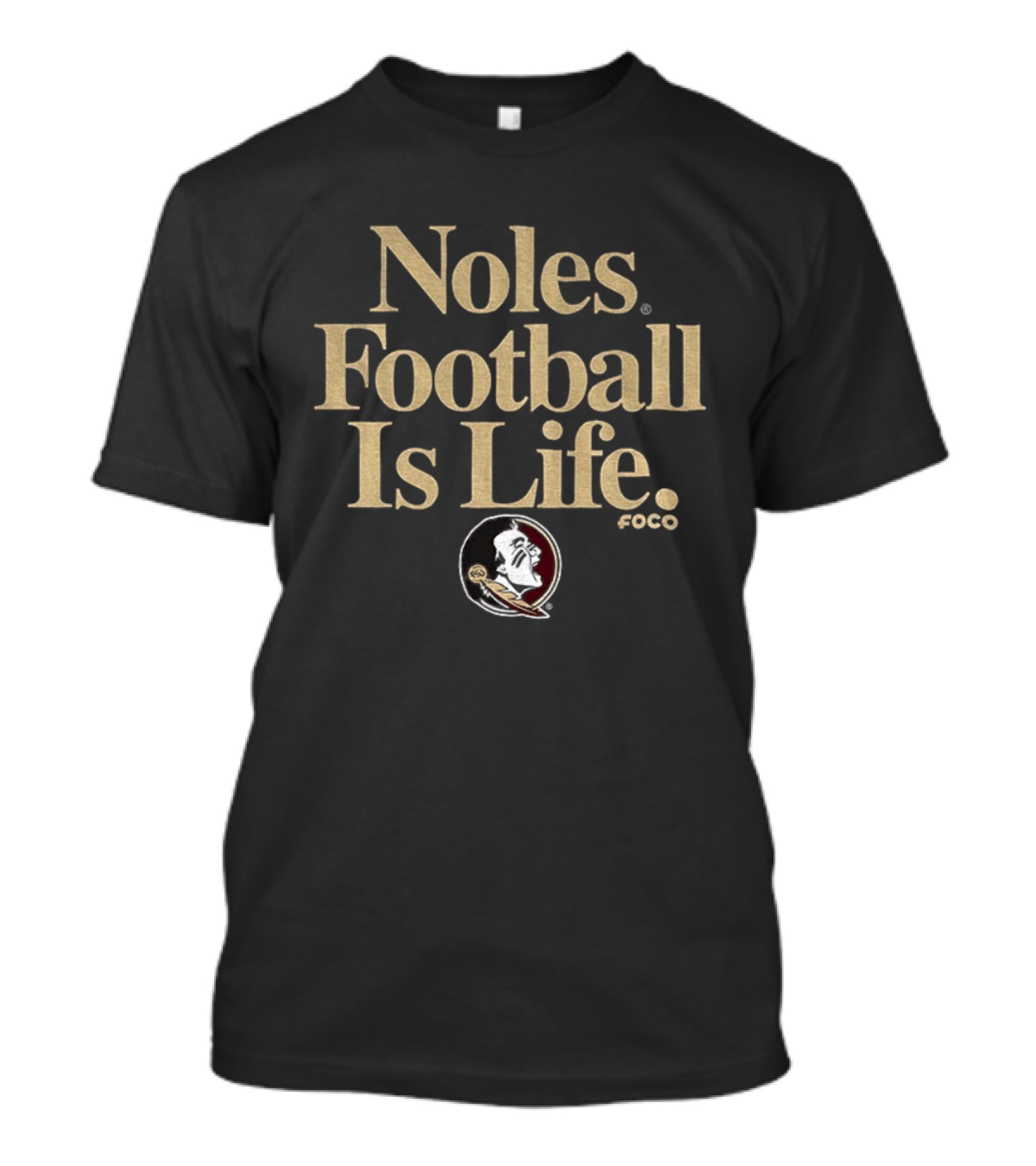 Noles Football Is Life Foco With Florida State Seminoles T-Shirt