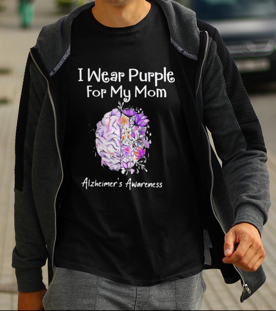 Alzheimer's Awareness I Wear Purple For My Mom Flower Brain T-Shirt