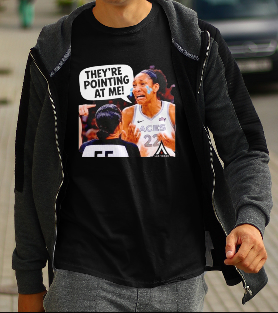Las Vegas Aces No 22 They're Pointing At Me Meme T-Shirt