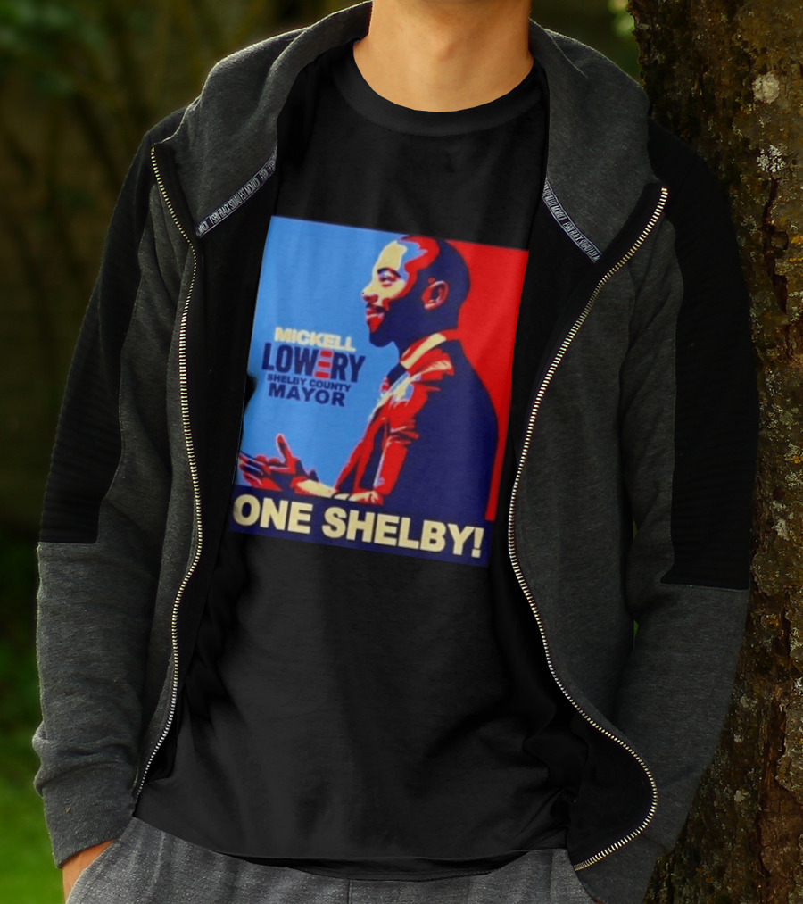 Mickell Lowery Shelby County Mayor Campaign One Shelby T-Shirt