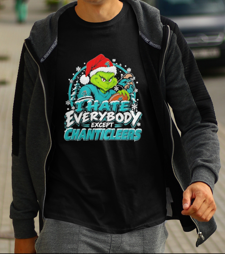 Grinch Coastal Carolina Chanticleers I Hate Everybody Except Chanticleers Christmas 2026 T-Shirt