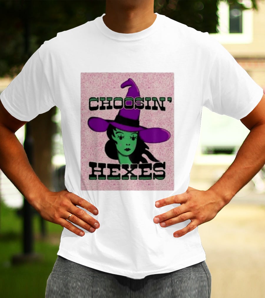 Choosin' Hexes Witch Halloween Magic Spooky T-Shirt