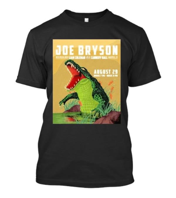 Joe Bryson With Special Guest Liam Coleman Live At Cannery Hall Nashville August 29 Crocodile T-Shirt