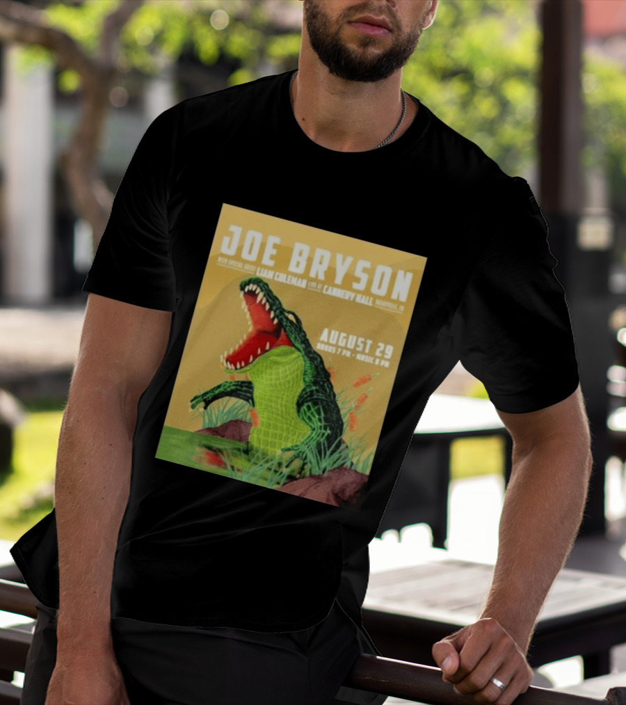 Joe Bryson With Special Guest Liam Coleman Live At Cannery Hall Nashville August 29 Crocodile T-Shirt