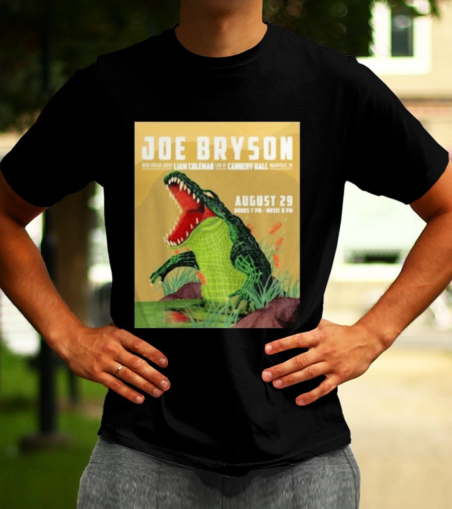 Joe Bryson With Special Guest Liam Coleman Live At Cannery Hall Nashville August 29 Crocodile T-Shirt
