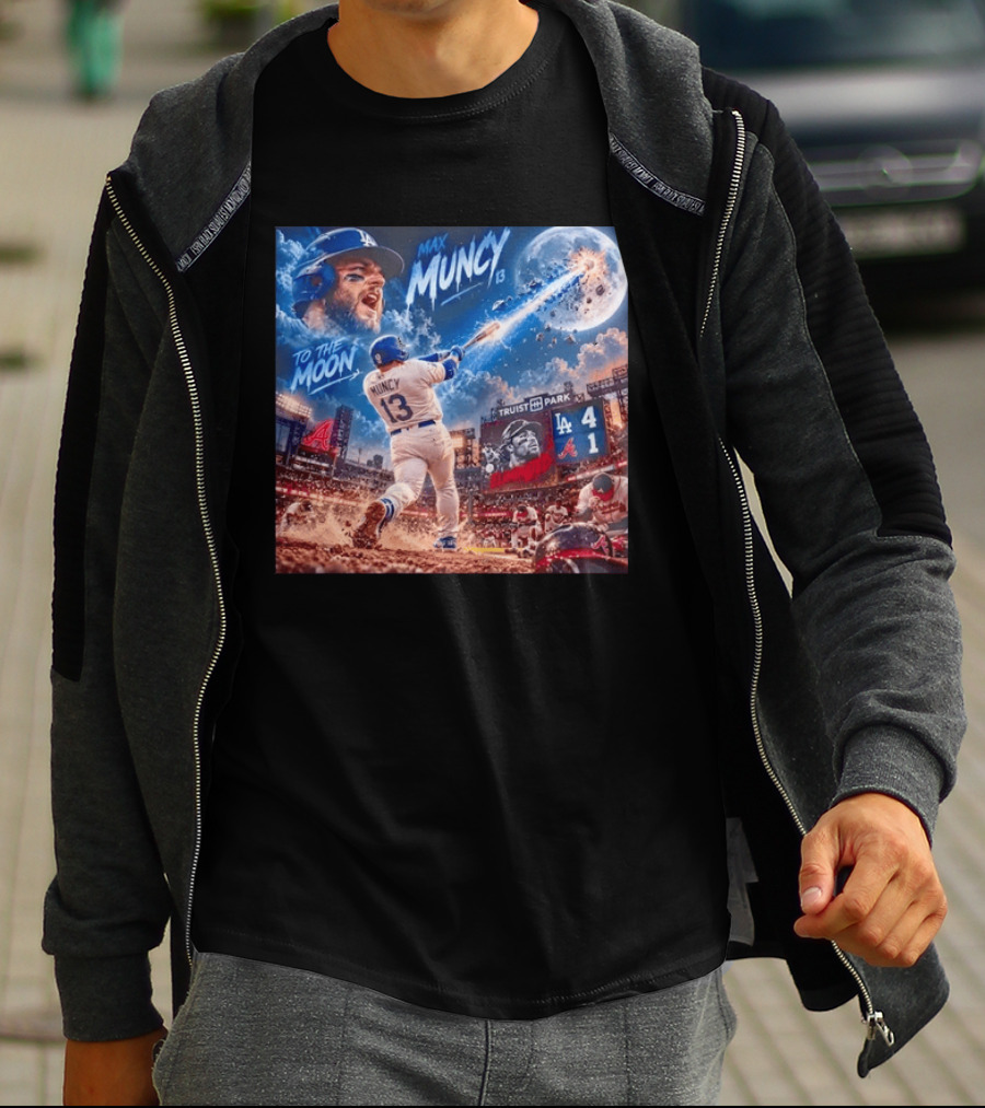 Max Muncy Home Run Los Angeles Dodgers To The Moon Truist Park T-Shirt