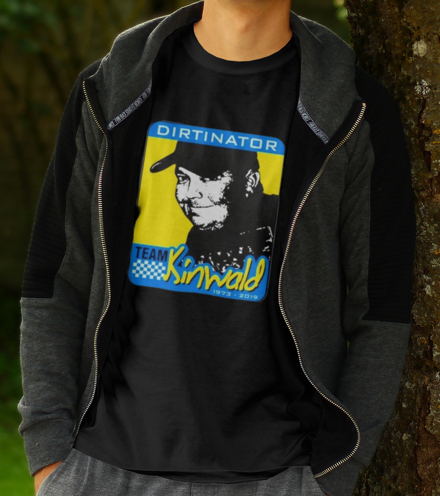 Dirtinator Team Kinwald 1973 2019 Racing T-Shirt