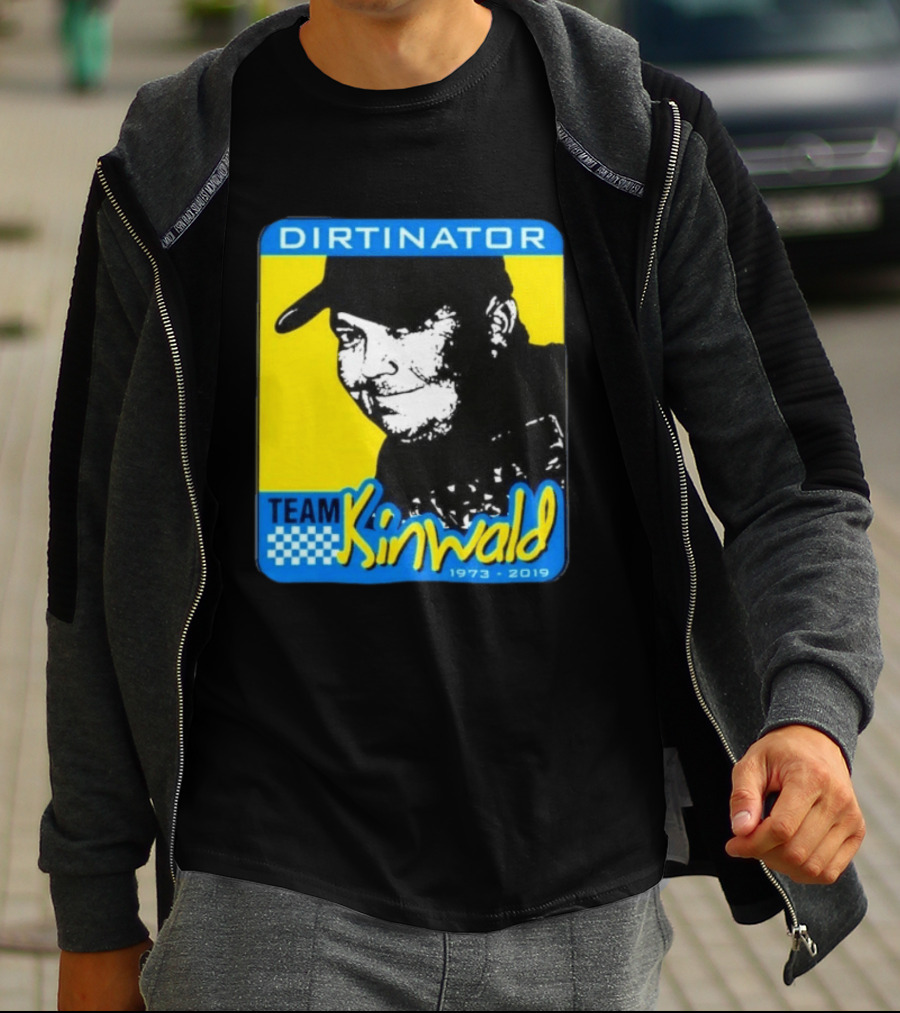 Dirtinator Team Kinwald 1973 2019 Racing T-Shirt