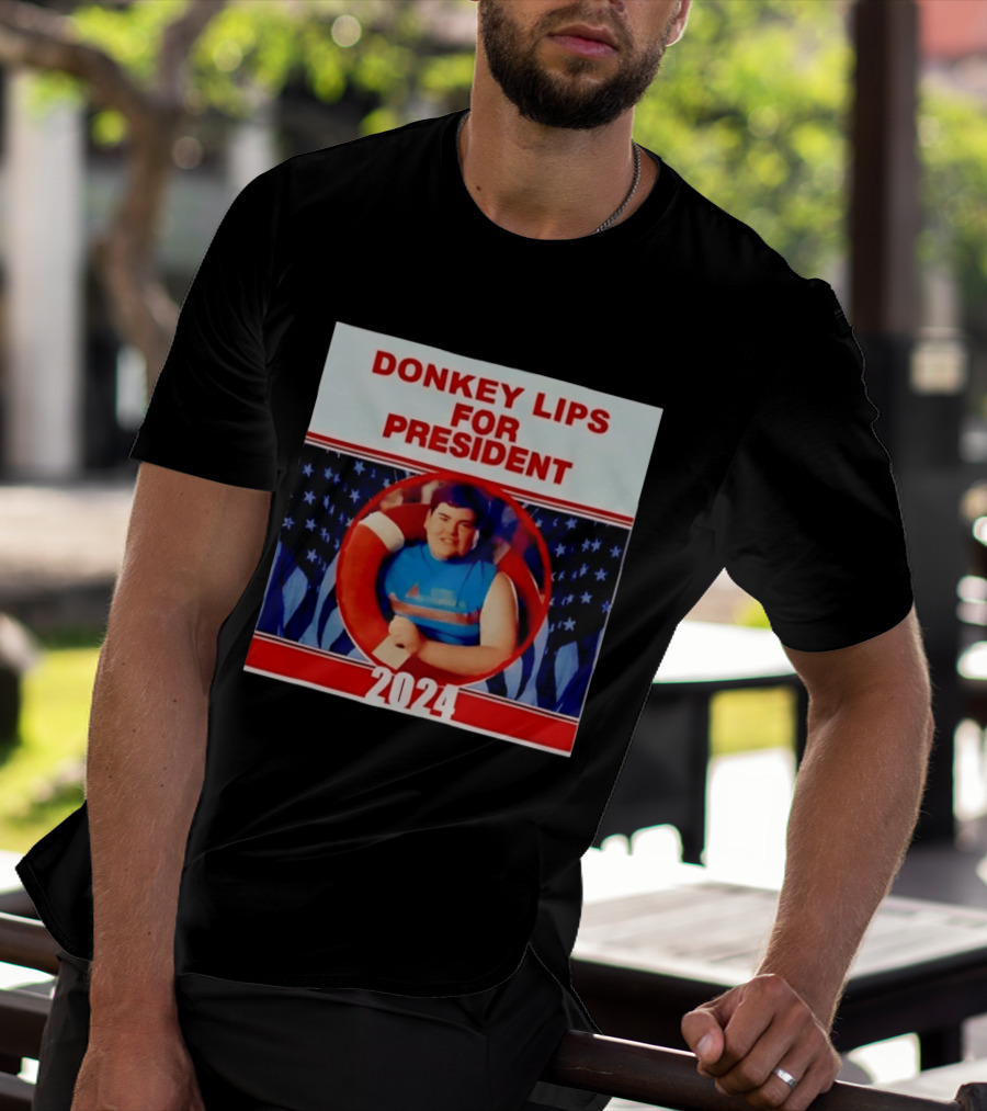 Donkey Lips For President 2024 Salute Your Shorts Campaign T-Shirt