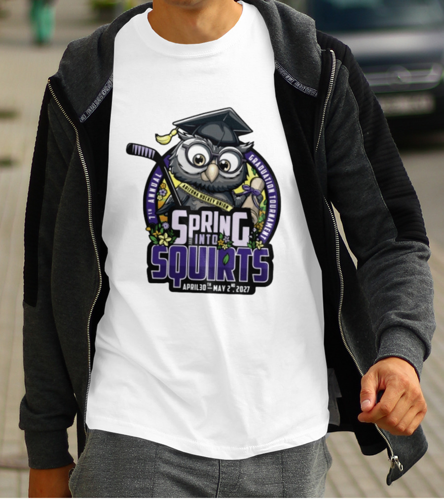 Spring Into Squirts U8 Mite Graduation Tournament 7th Annual April 30th May 2nd 2027 Hockey Owl T-Shirt