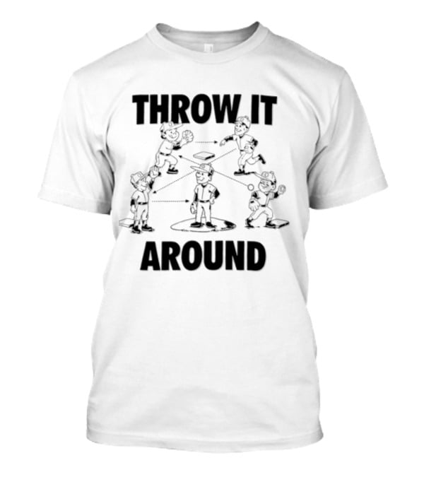 Throw IT Around Cartoon Baseball Players Throwing Ball T-Shirt