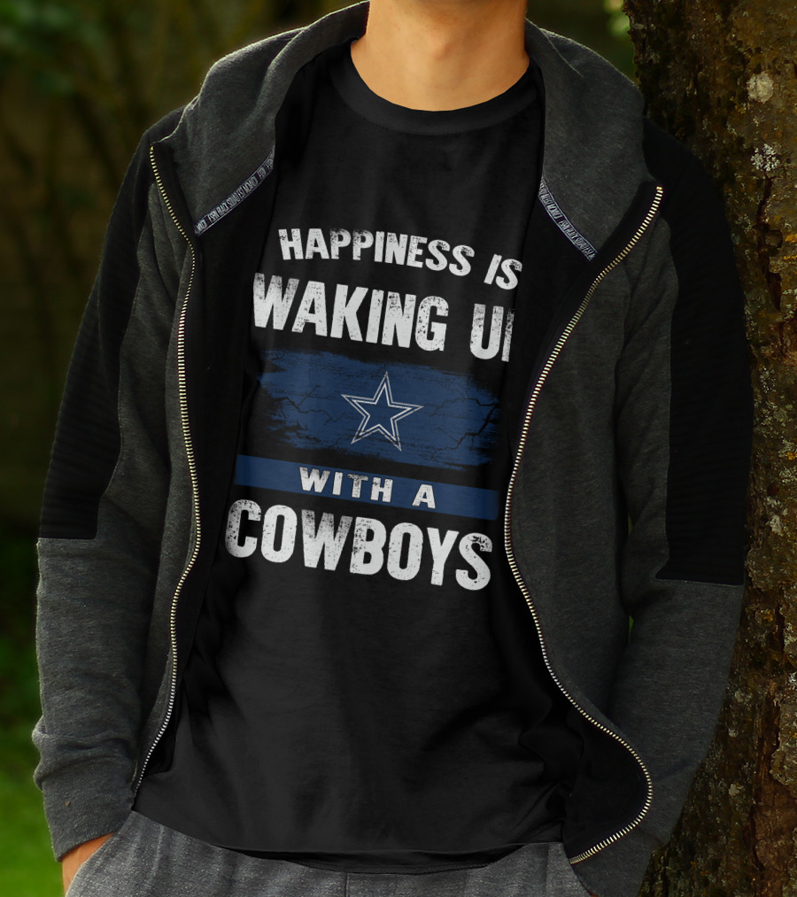 Happiness Is Waking Up With A Cowboys Star MS06 Dallas Cowboys T-Shirt