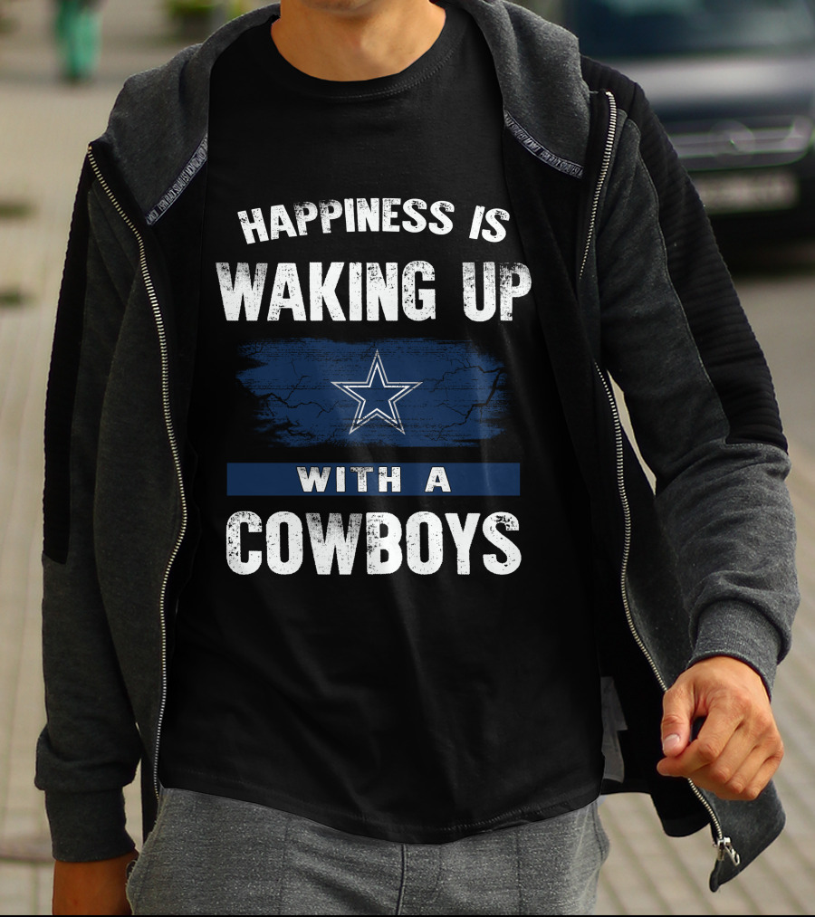 Happiness Is Waking Up With A Cowboys Star MS06 Dallas Cowboys T-Shirt