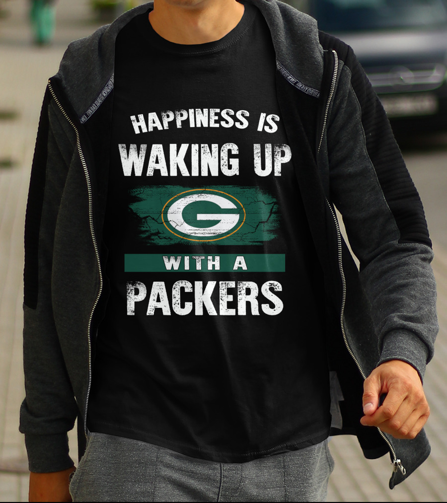 Happiness Is Waking Up With A Packers SM06 Green Bay Packers T-Shirt