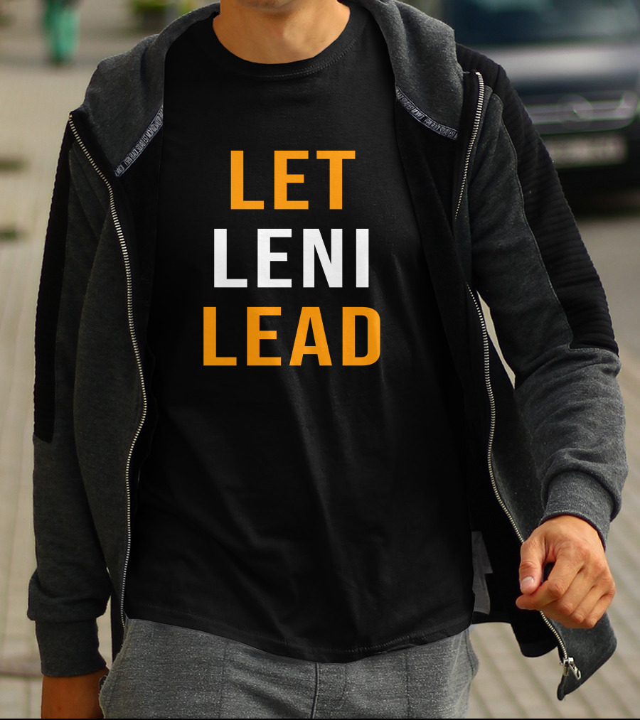 LET LENI LEAD MADAM HIDDLES T-Shirt