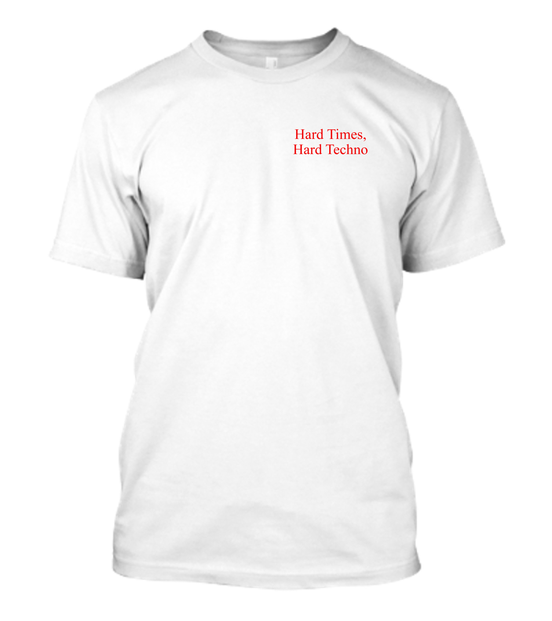 Kikillo Pieces Clubpenquinn Hard Times Hard Techno T-Shirt