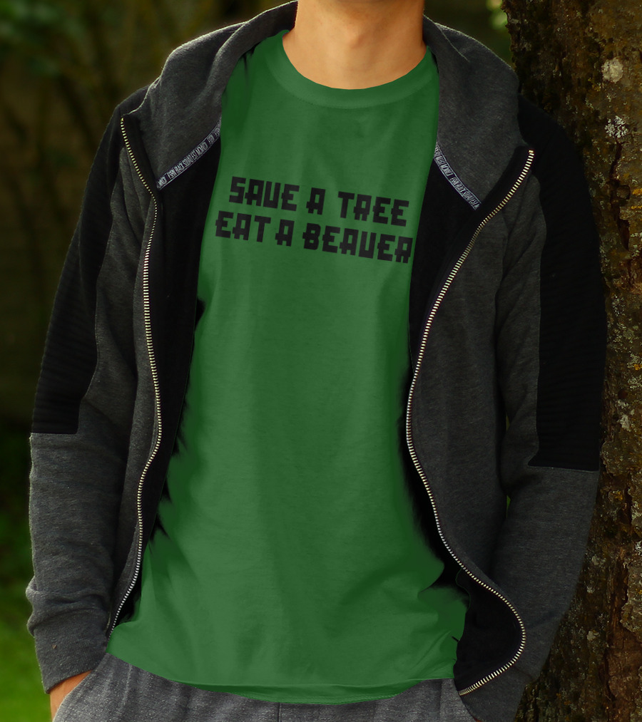 Save A Tree Eat A Beauer Daisy Johncon T-Shirt