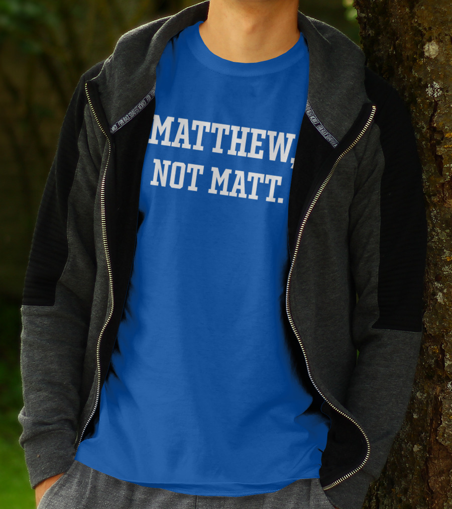 Matthew Not Matt Kelly Stafford Jourdan Rodrigue Blue T-Shirt