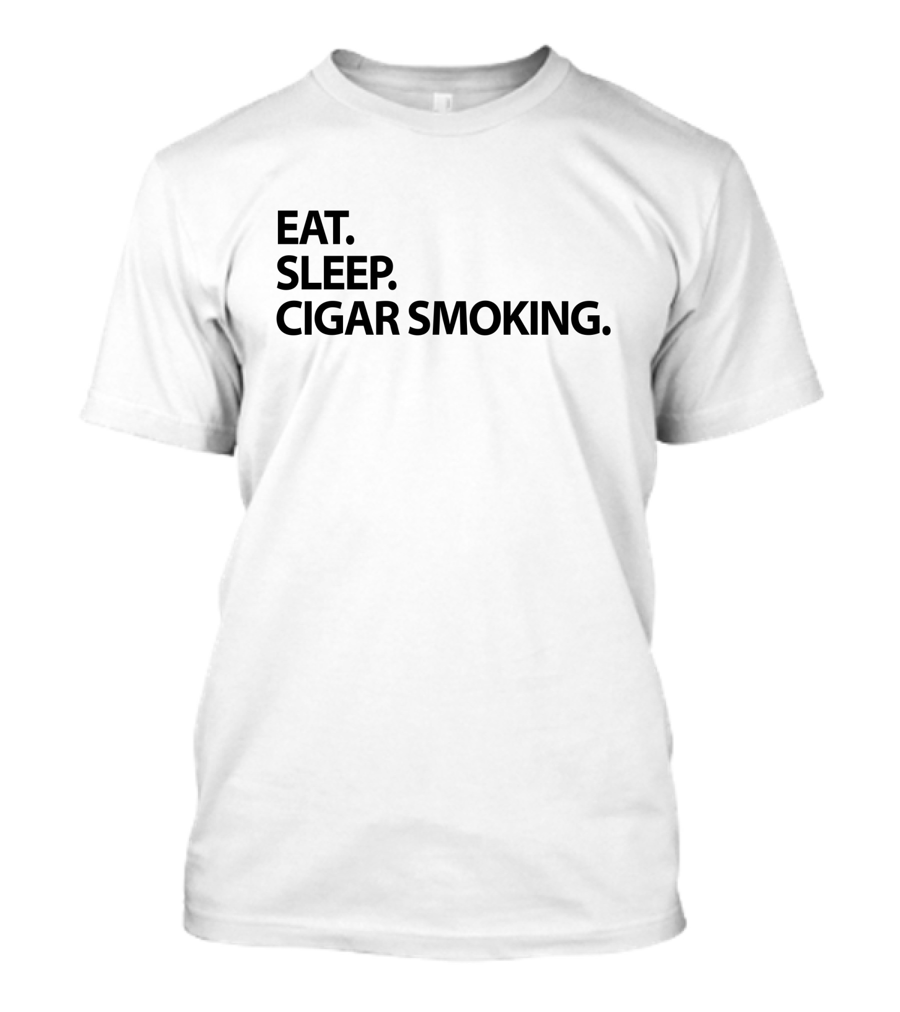 Eat Sleep Cigar Smoking Lifestyle Routine T-Shirt