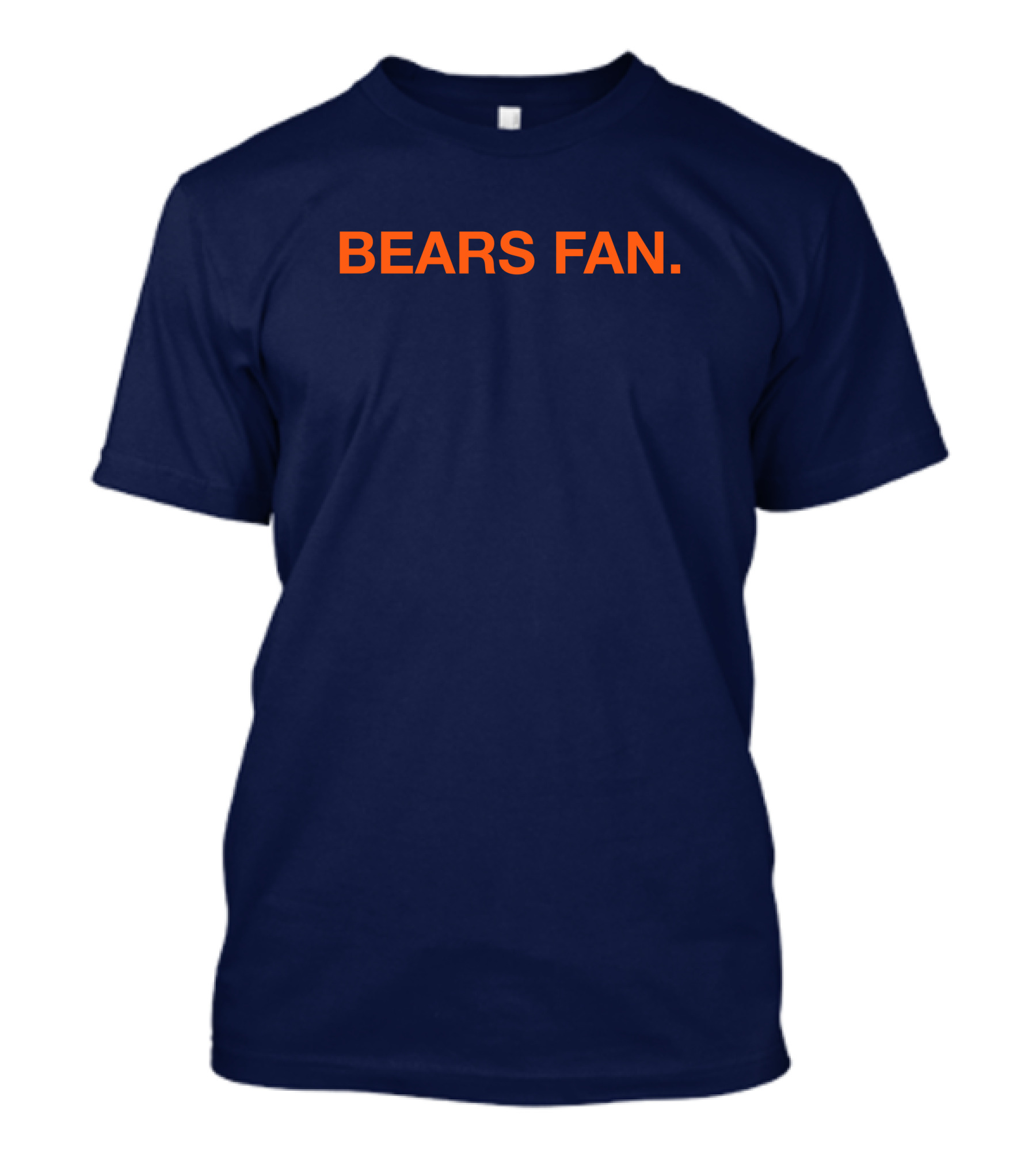 BEARS FAN T-Shirt