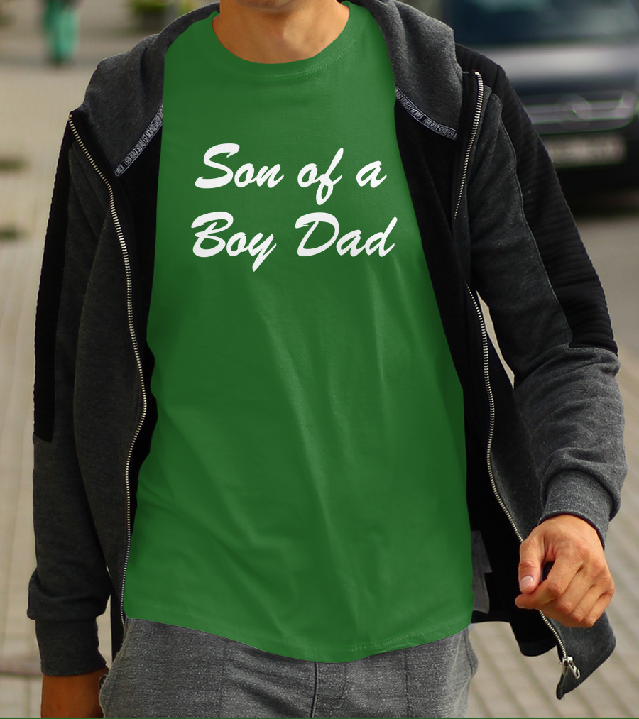 Son Of A Boy Dad White Text Green Background T-Shirt