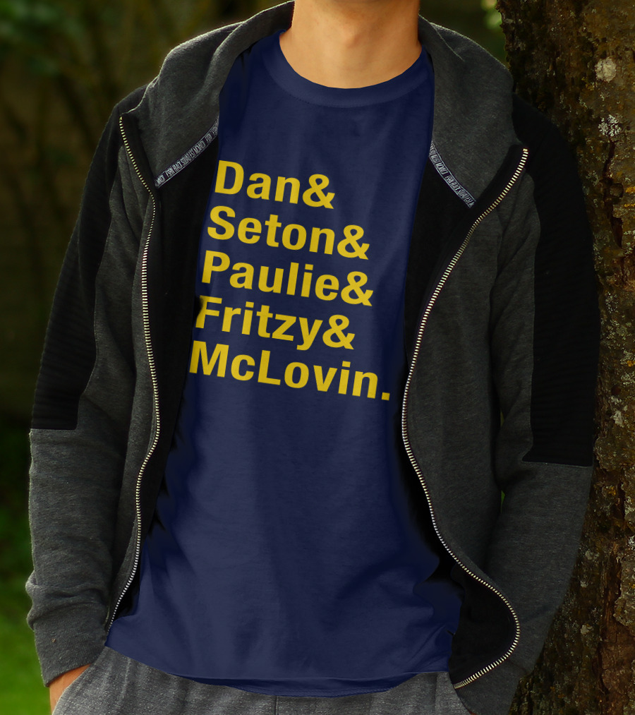 Dan Seton Paulie Fritzy McLovin Dan Patrick Show Crew Members T-Shirt