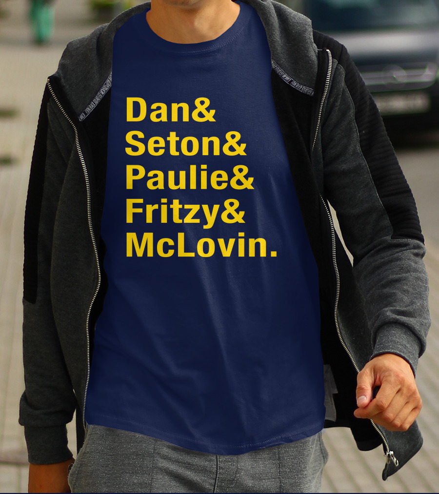 Dan Seton Paulie Fritzy McLovin Dan Patrick Show Crew Members T-Shirt