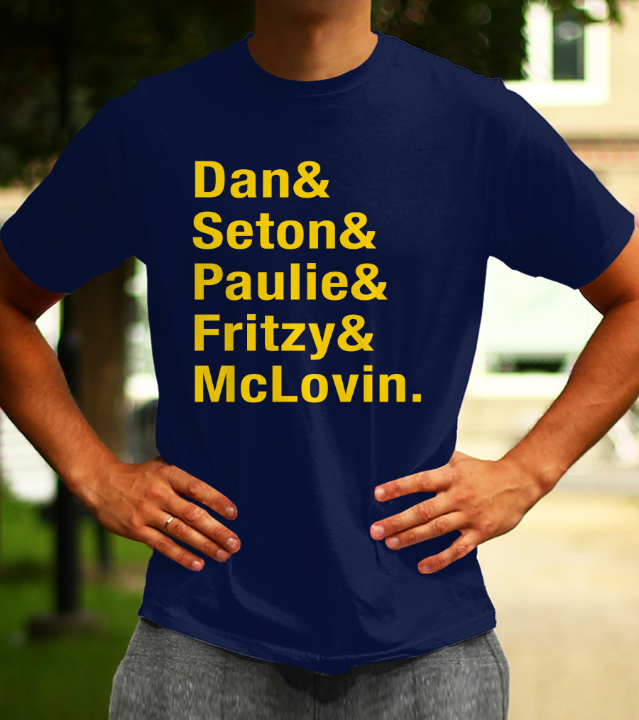 Dan Seton Paulie Fritzy McLovin Dan Patrick Show Crew Members T-Shirt