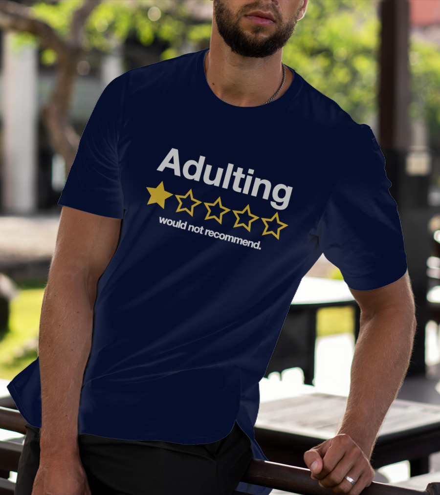 Adulting One Star Would Not Recommend Trevor Nelson T-Shirt