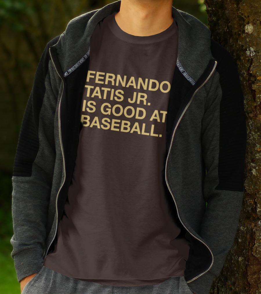 Fernando Tatis Jr Is Good At Baseball Erik Comm T-Shirt
