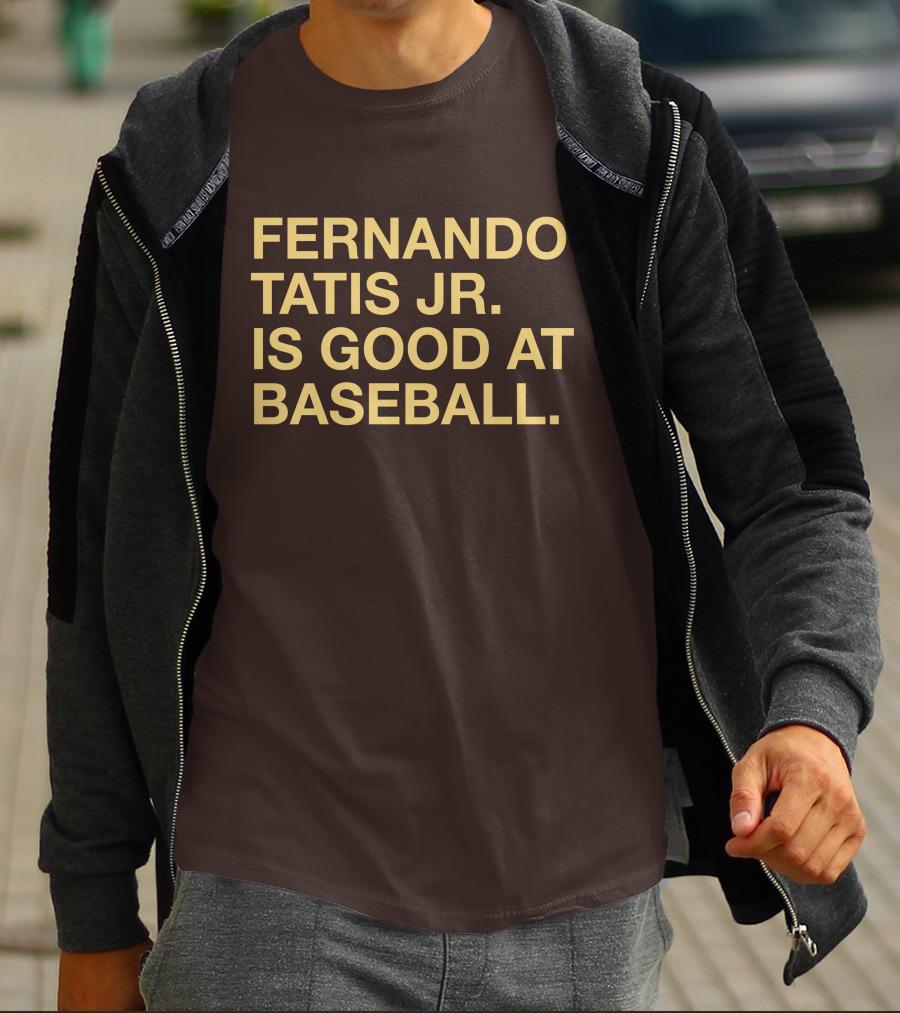 Fernando Tatis Jr Is Good At Baseball Erik Comm T-Shirt