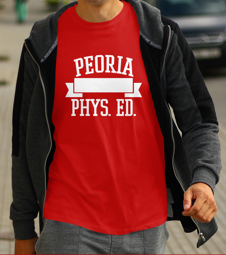 Peoria Public Schools Phys Ed Peoria David Williams T-Shirt
