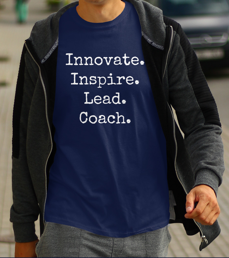 Innovate Inspire Lead Coach Weston Kieschnick T-Shirt