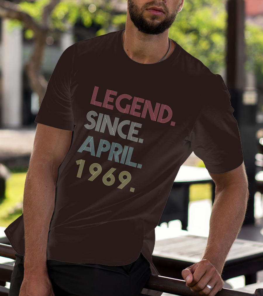 Legend Since April 1969 T-Shirt