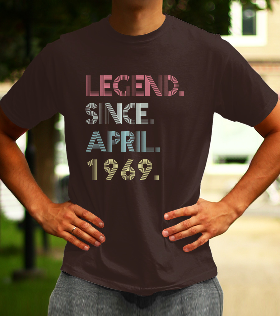 Legend Since April 1969 T-Shirt