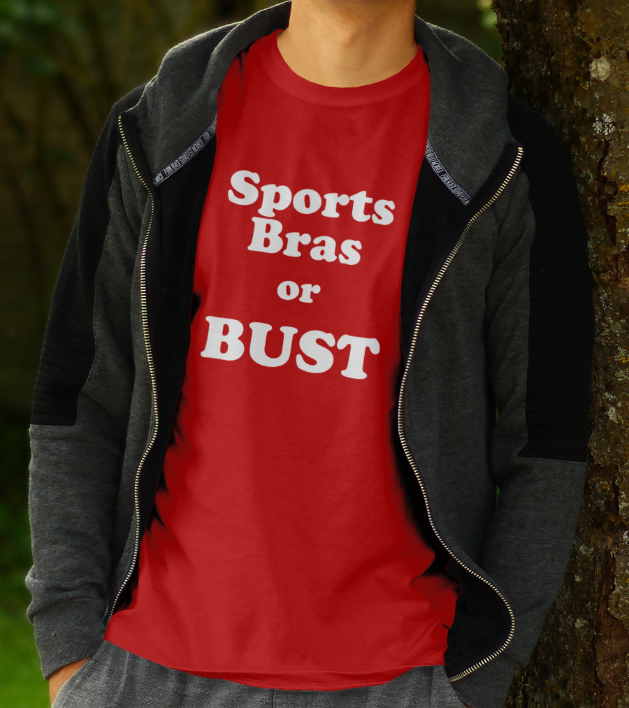 Sports Bras Or Bust T-Shirt