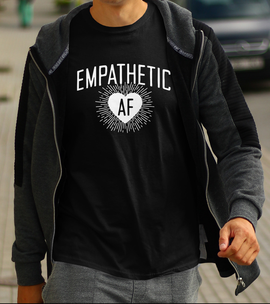 Empathetic AF Heart Burst T-Shirt