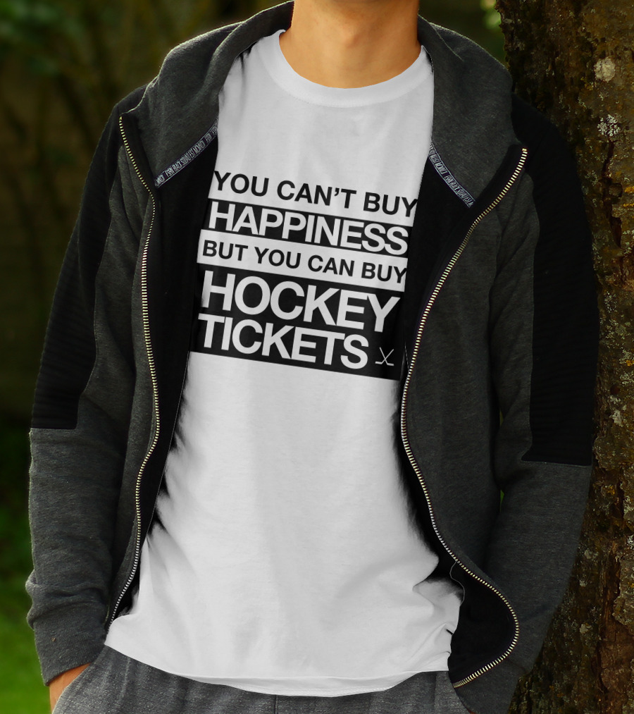 You Can't Buy Happiness But You Can Buy Hockey Tickets T-Shirt