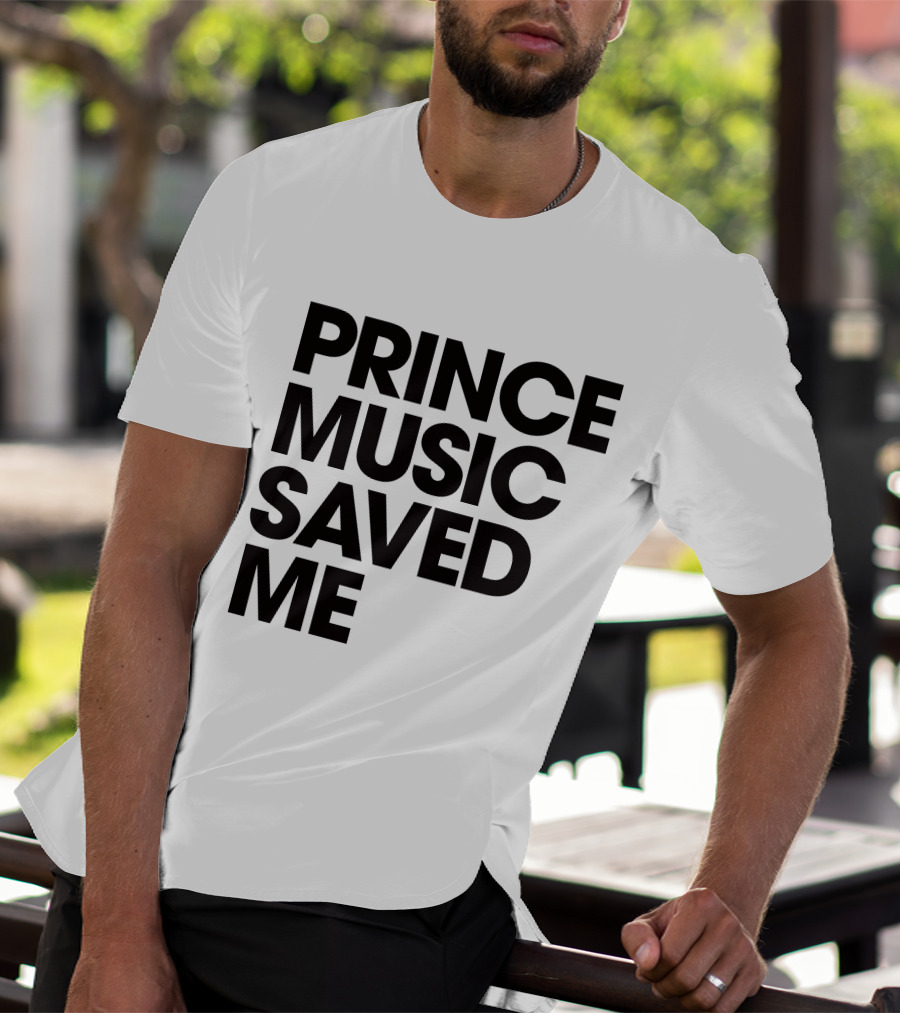Princelivethebest Prince Music Saved ME T-Shirt