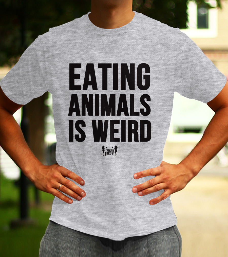Eating Animals Is Weird Vegan Bros Veganuary John Oberg T-Shirt
