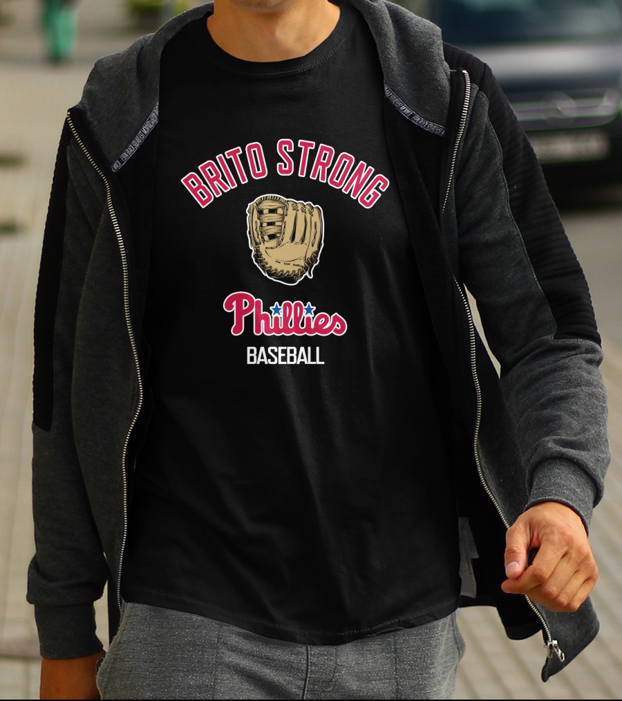 Brito Strong Phillies Baseball Glove Phillies Baseball T-Shirt
